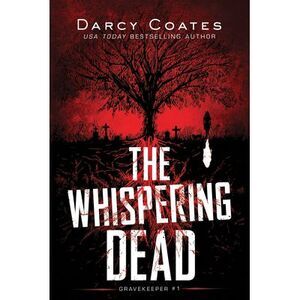 The Whispering Dead -- Darcy Coates